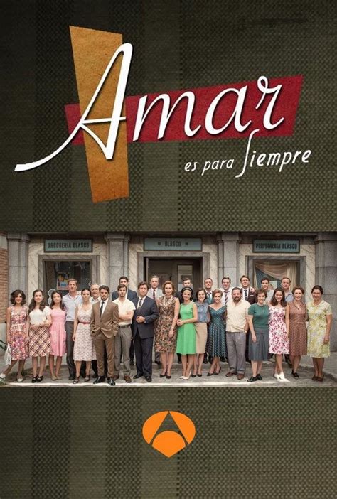 lesbicanarias series|Amar es para siempre (TV Series 2013–2024)